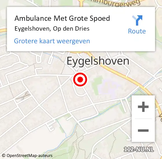 Locatie op kaart van de 112 melding: Ambulance Met Grote Spoed Naar Eygelshoven, Op den Dries op 18 augustus 2014 10:35