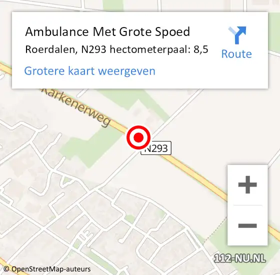 Locatie op kaart van de 112 melding: Ambulance Met Grote Spoed Naar Roerdalen, N293 hectometerpaal: 8,5 op 9 maart 2023 11:58