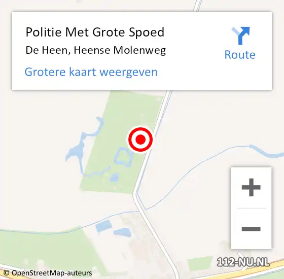 Locatie op kaart van de 112 melding: Politie Met Grote Spoed Naar De Heen, Heense Molenweg op 10 maart 2023 00:36