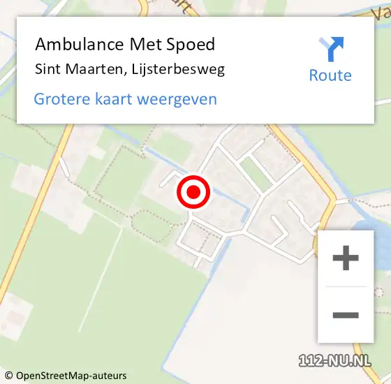 Locatie op kaart van de 112 melding: Ambulance Met Spoed Naar Sint Maarten, Lijsterbesweg op 10 maart 2023 06:10