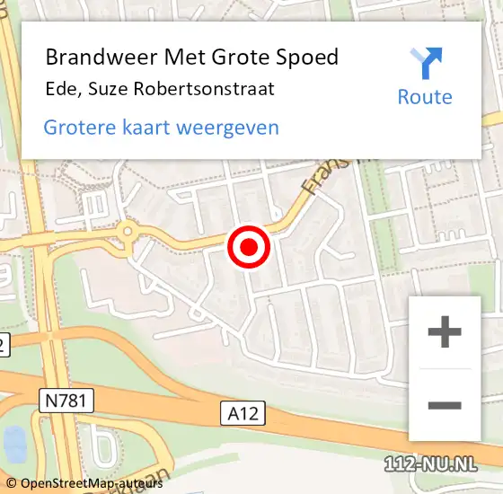 Locatie op kaart van de 112 melding: Brandweer Met Grote Spoed Naar Ede, Suze Robertsonstraat op 13 maart 2023 06:40