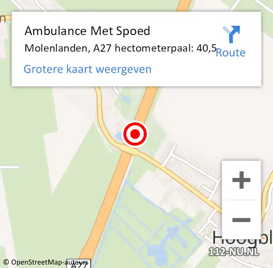 Locatie op kaart van de 112 melding: Ambulance Met Spoed Naar Molenlanden, A27 hectometerpaal: 40,5 op 14 maart 2023 05:13