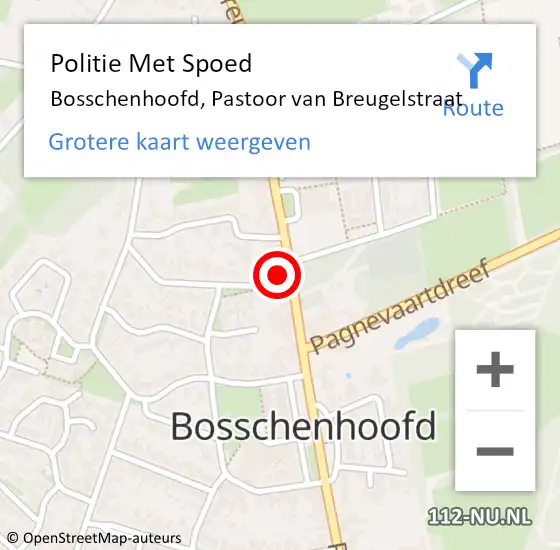 Locatie op kaart van de 112 melding: Politie Met Spoed Naar Bosschenhoofd, Pastoor van Breugelstraat op 15 maart 2023 16:20