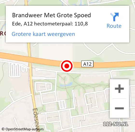 Locatie op kaart van de 112 melding: Brandweer Met Grote Spoed Naar Ede, A12 hectometerpaal: 110,8 op 15 maart 2023 18:43