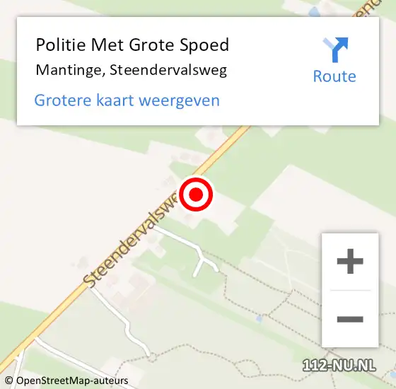 Locatie op kaart van de 112 melding: Politie Met Grote Spoed Naar Mantinge, Steendervalsweg op 16 maart 2023 13:44