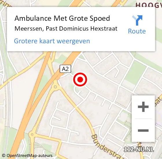 Locatie op kaart van de 112 melding: Ambulance Met Grote Spoed Naar Meerssen, Past Dominicus Hexstraat op 19 augustus 2014 12:48