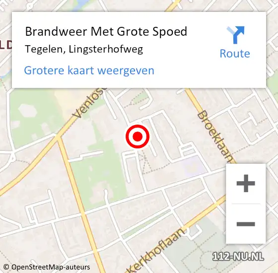 Locatie op kaart van de 112 melding: Brandweer Met Grote Spoed Naar Tegelen, Lingsterhofweg op 19 maart 2023 05:47