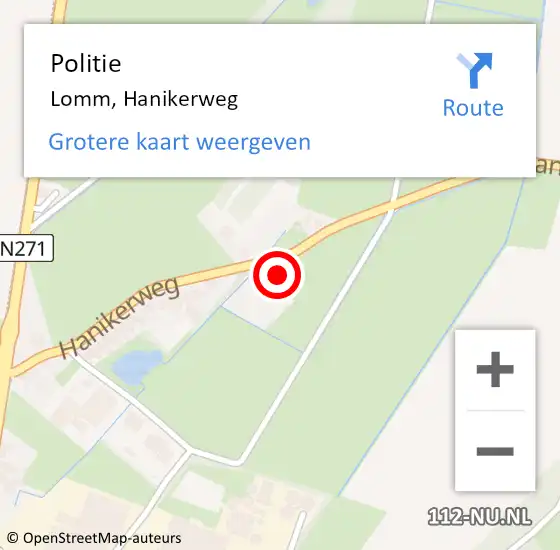 Locatie op kaart van de 112 melding: Politie Lomm, Hanikerweg op 19 maart 2023 16:46