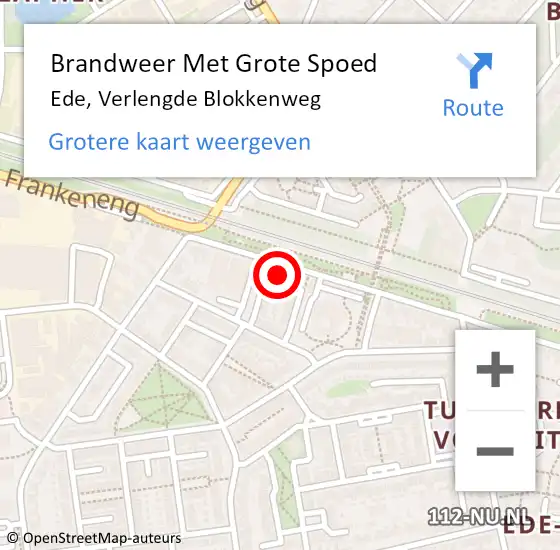 Locatie op kaart van de 112 melding: Brandweer Met Grote Spoed Naar Ede, Verlengde Blokkenweg op 21 maart 2023 13:38