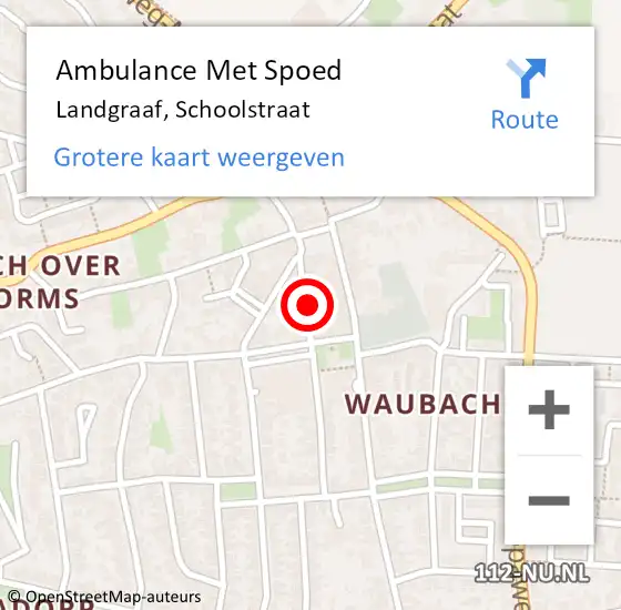 Locatie op kaart van de 112 melding: Ambulance Met Spoed Naar Landgraaf, Schoolstraat op 19 augustus 2014 18:21