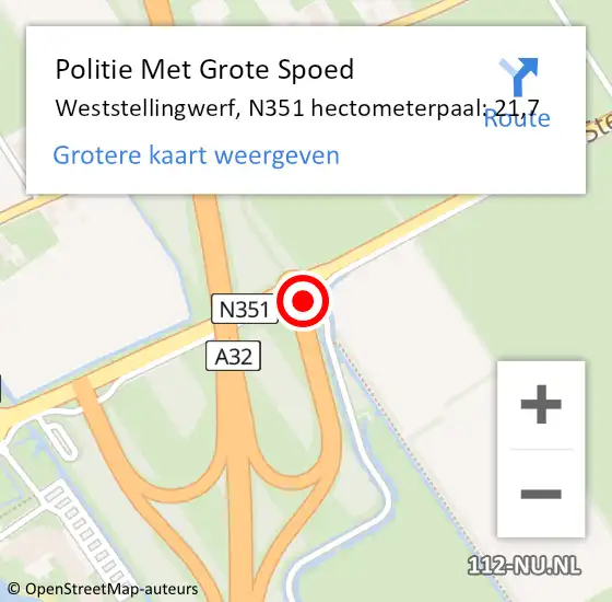 Locatie op kaart van de 112 melding: Politie Met Grote Spoed Naar Weststellingwerf, N351 hectometerpaal: 21,7 op 22 maart 2023 12:18