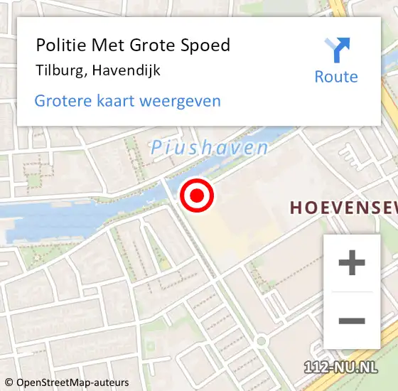 Locatie op kaart van de 112 melding: Politie Met Grote Spoed Naar Tilburg, Havendijk op 22 maart 2023 15:10