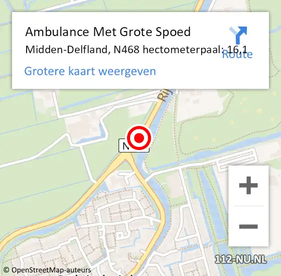 Locatie op kaart van de 112 melding: Ambulance Met Grote Spoed Naar Midden-Delfland, N468 hectometerpaal: 16,1 op 26 maart 2023 09:28