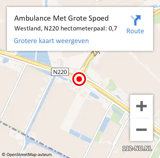 Locatie op kaart van de 112 melding: Ambulance Met Grote Spoed Naar Westland, N220 hectometerpaal: 0,7 op 28 maart 2023 13:42