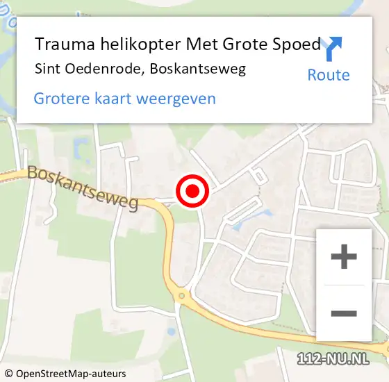 Locatie op kaart van de 112 melding: Trauma helikopter Met Grote Spoed Naar Sint Oedenrode, Boskantseweg op 29 maart 2023 08:56