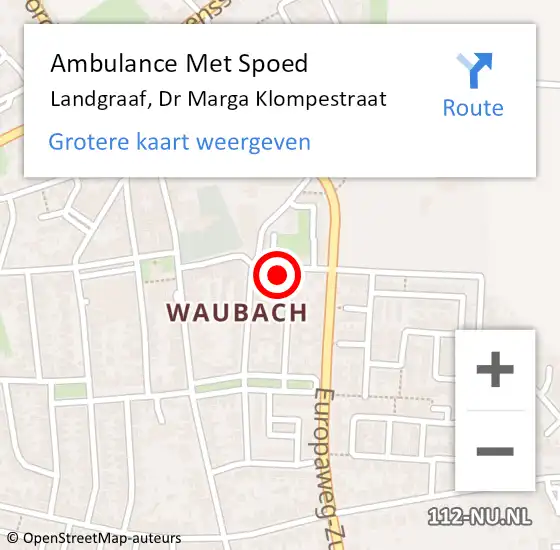 Locatie op kaart van de 112 melding: Ambulance Met Spoed Naar Landgraaf, Dr Marga Klompestraat op 20 augustus 2014 18:01