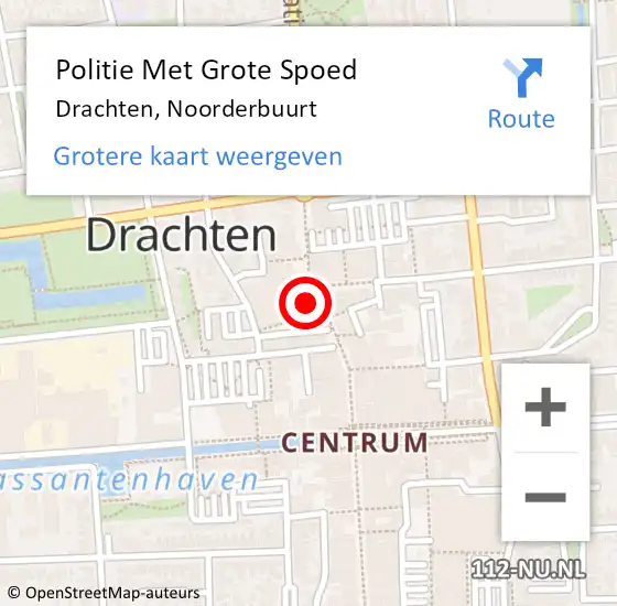 Locatie op kaart van de 112 melding: Politie Met Grote Spoed Naar Drachten, Noorderbuurt op 31 maart 2023 13:59