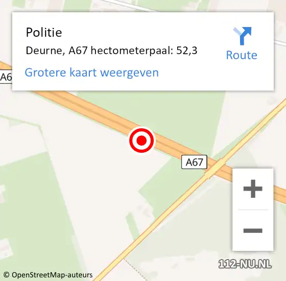 Locatie op kaart van de 112 melding: Politie Deurne, A67 hectometerpaal: 52,3 op 1 april 2023 04:27