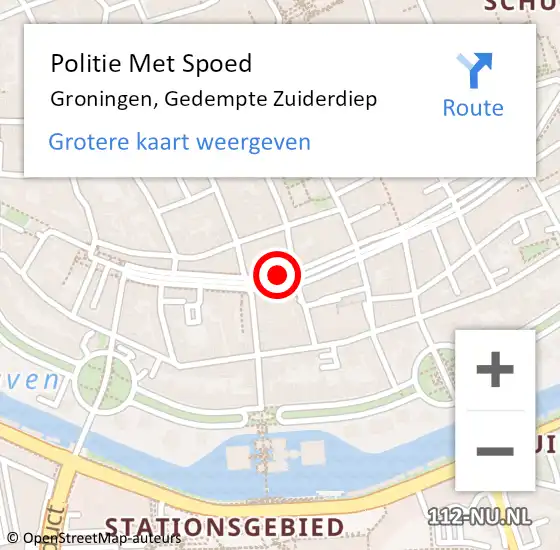 Locatie op kaart van de 112 melding: Politie Met Spoed Naar Groningen, Gedempte Zuiderdiep op 3 april 2023 15:54