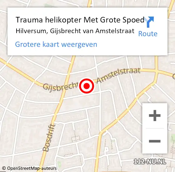 Locatie op kaart van de 112 melding: Trauma helikopter Met Grote Spoed Naar Hilversum, Gijsbrecht van Amstelstraat op 4 april 2023 08:26