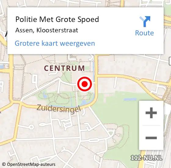 Locatie op kaart van de 112 melding: Politie Met Grote Spoed Naar Assen, Kloosterstraat op 4 april 2023 16:02