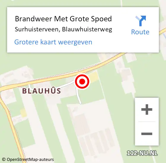 Locatie op kaart van de 112 melding: Brandweer Met Grote Spoed Naar Surhuisterveen, Blauwhuisterweg op 5 april 2023 09:29