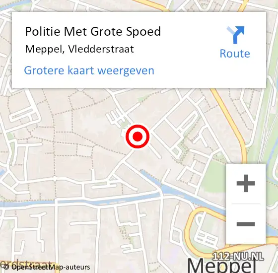 Locatie op kaart van de 112 melding: Politie Met Grote Spoed Naar Meppel, Vledderstraat op 7 april 2023 12:47