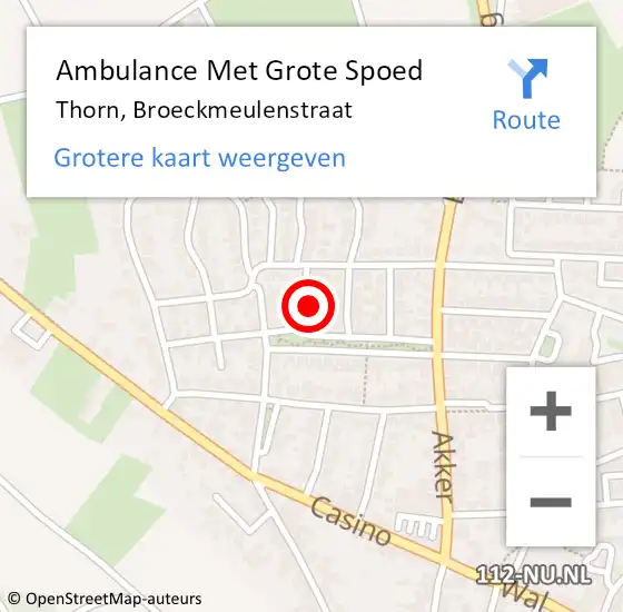 Locatie op kaart van de 112 melding: Ambulance Met Grote Spoed Naar Thorn, Broeckmeulenstraat op 12 april 2023 13:20