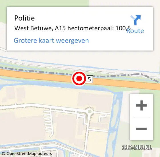 Locatie op kaart van de 112 melding: Politie West Betuwe, A15 hectometerpaal: 100,5 op 15 april 2023 08:28