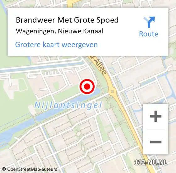 Locatie op kaart van de 112 melding: Brandweer Met Grote Spoed Naar Wageningen, Nieuwe Kanaal op 15 april 2023 12:43