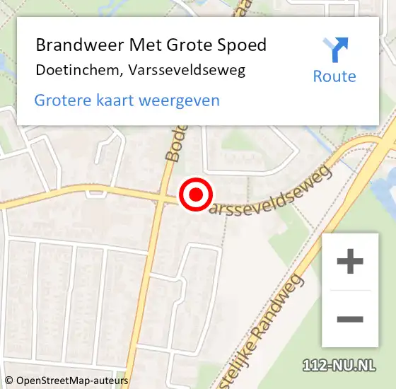 Locatie op kaart van de 112 melding: Brandweer Met Grote Spoed Naar Doetinchem, Varsseveldseweg op 15 april 2023 19:40