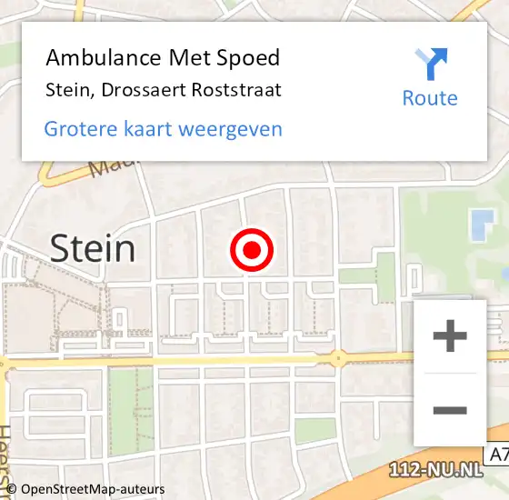 Locatie op kaart van de 112 melding: Ambulance Met Spoed Naar Stein, Drossaert Roststraat op 22 augustus 2014 13:05