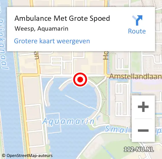 Locatie op kaart van de 112 melding: Ambulance Met Grote Spoed Naar Weesp, Aquamarin op 17 april 2023 00:10