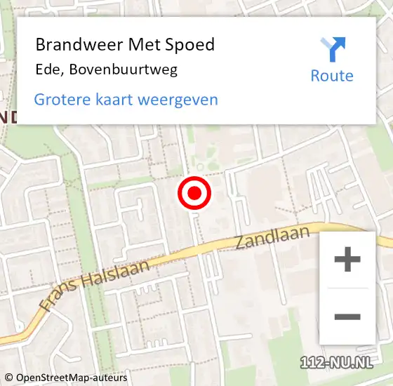 Locatie op kaart van de 112 melding: Brandweer Met Spoed Naar Ede, Bovenbuurtweg op 18 april 2023 00:14