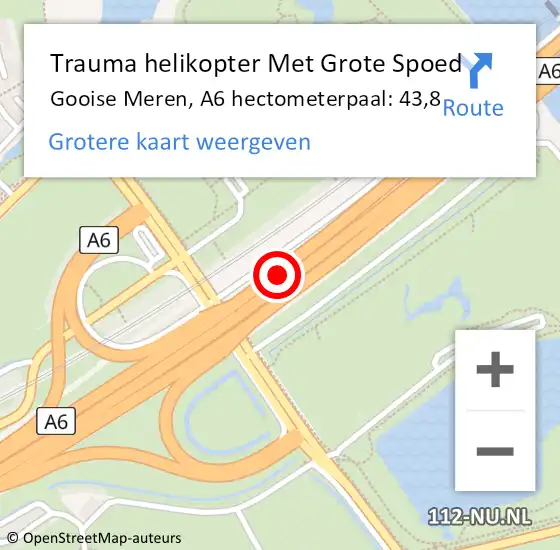 Locatie op kaart van de 112 melding: Trauma helikopter Met Grote Spoed Naar Gooise Meren, A6 hectometerpaal: 43,8 op 18 april 2023 17:37