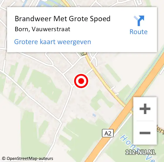 Locatie op kaart van de 112 melding: Brandweer Met Grote Spoed Naar Born, Vauwerstraat op 18 april 2023 21:26