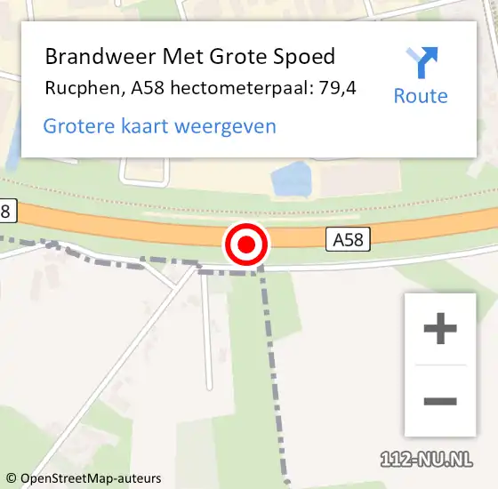 Locatie op kaart van de 112 melding: Brandweer Met Grote Spoed Naar Rucphen, A58 hectometerpaal: 79,4 op 19 april 2023 02:53