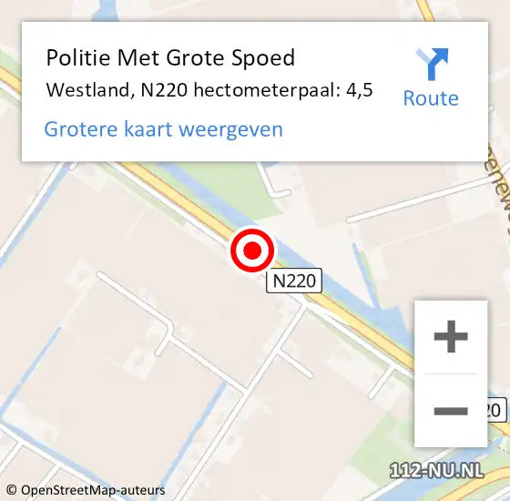 Locatie op kaart van de 112 melding: Politie Met Grote Spoed Naar Westland, N220 hectometerpaal: 4,5 op 19 april 2023 20:46