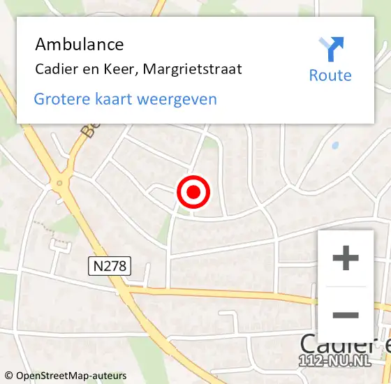 Locatie op kaart van de 112 melding: Ambulance Cadier en Keer, Margrietstraat op 22 augustus 2014 18:23