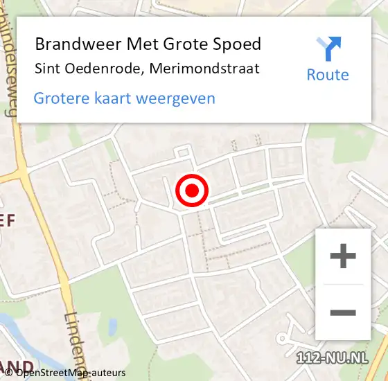 Locatie op kaart van de 112 melding: Brandweer Met Grote Spoed Naar Sint Oedenrode, Merimondstraat op 20 april 2023 20:18