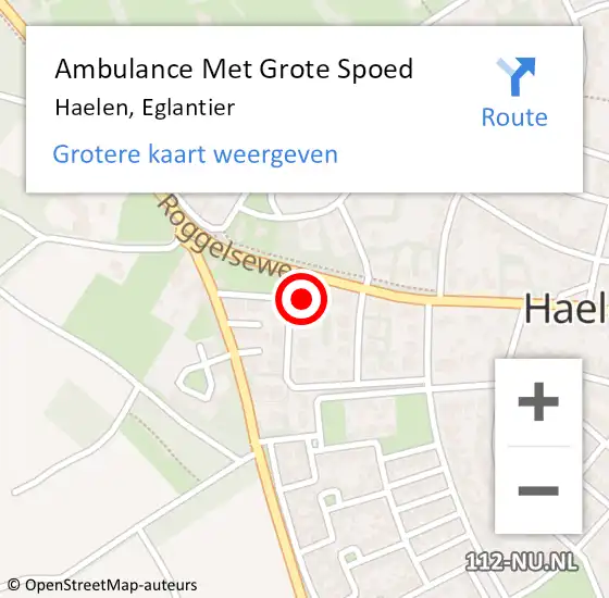 Locatie op kaart van de 112 melding: Ambulance Met Grote Spoed Naar Haelen, Eglantier op 22 augustus 2014 21:44