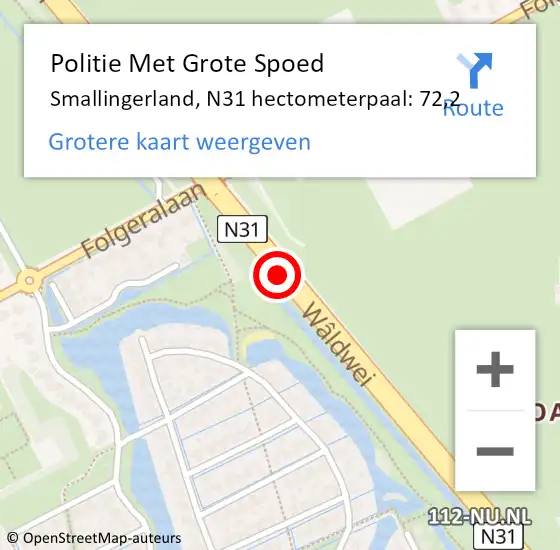 Locatie op kaart van de 112 melding: Politie Met Grote Spoed Naar Smallingerland, N31 hectometerpaal: 72,2 op 24 april 2023 07:44