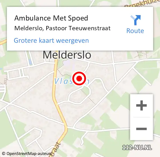Locatie op kaart van de 112 melding: Ambulance Met Spoed Naar Melderslo, Pastoor Teeuwenstraat op 23 augustus 2014 10:13