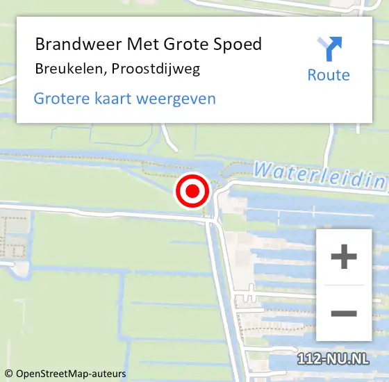 Locatie op kaart van de 112 melding: Brandweer Met Grote Spoed Naar Breukelen, Proostdijweg op 25 april 2023 08:43