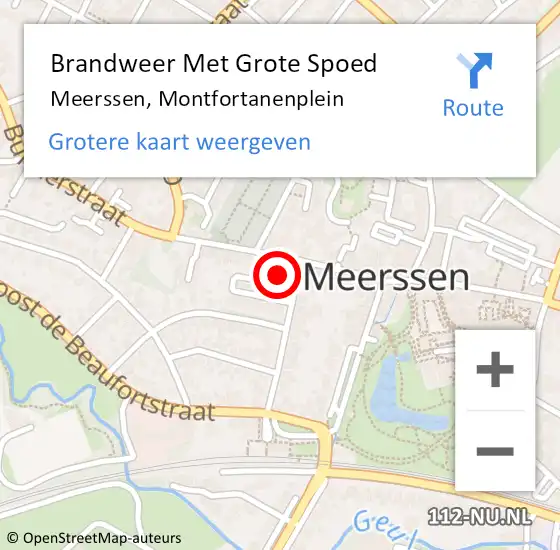 Locatie op kaart van de 112 melding: Brandweer Met Grote Spoed Naar Meerssen, Montfortanenplein op 25 april 2023 16:10