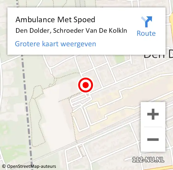 Locatie op kaart van de 112 melding: Ambulance Met Spoed Naar Den Dolder, Schroeder Van De Kolkln op 12 oktober 2013 12:31