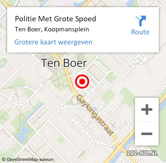 Locatie op kaart van de 112 melding: Politie Met Grote Spoed Naar Ten Boer, Koopmansplein op 26 april 2023 20:49