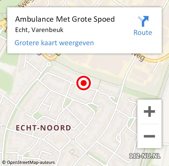 Locatie op kaart van de 112 melding: Ambulance Met Grote Spoed Naar Echt, Varenbeuk op 28 april 2023 16:36