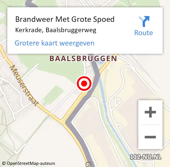 Locatie op kaart van de 112 melding: Brandweer Met Grote Spoed Naar Kerkrade, Baalsbruggerweg op 1 mei 2023 02:58