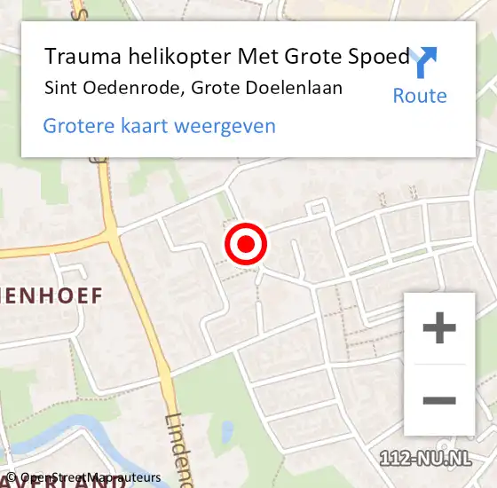 Locatie op kaart van de 112 melding: Trauma helikopter Met Grote Spoed Naar Sint Oedenrode, Grote Doelenlaan op 1 mei 2023 07:00